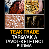 Teak Trade - t�rgyak a T�vol-Keletrol Indon�zia - Bali - Nep�l