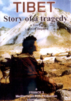Tibet: egy tragédia története/HUN/ENG